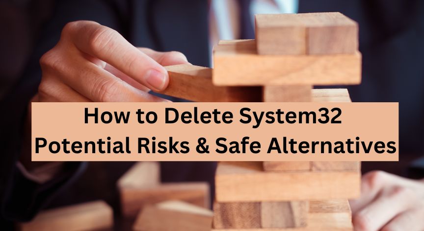 delete system32